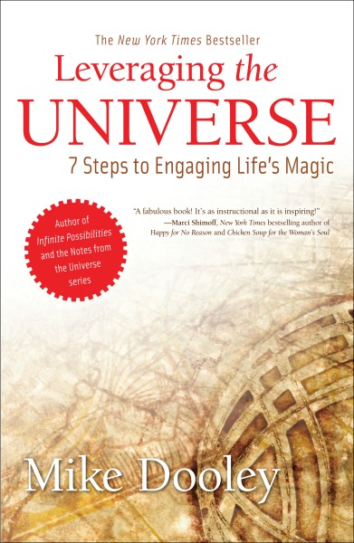 Leveraging the Universe by Mike Dooley