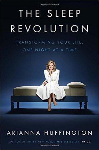 The Sleep Revolution by Arianna Huffington